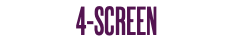 4-SCREEN