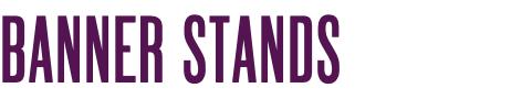 BANNER STANDS