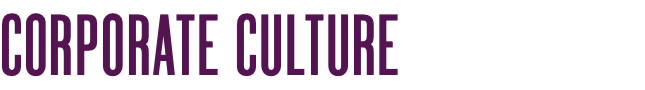 CORPORATE CULTURE